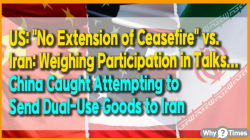 US: "No Extension of Ceasefire" vs. Iran: Weighing Participation in Talks... China Caught Attempting to Send Dual-Use Goods to Iran