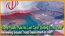Trump Finally Pulls His Last Card! “Ending It This Time”... Reviewing Ground Troop Deployment to Iran
