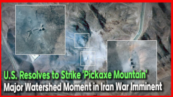 U.S. Resolves to Strike 'Pickaxe Mountain'… Major Watershed Moment in Iran War Imminent